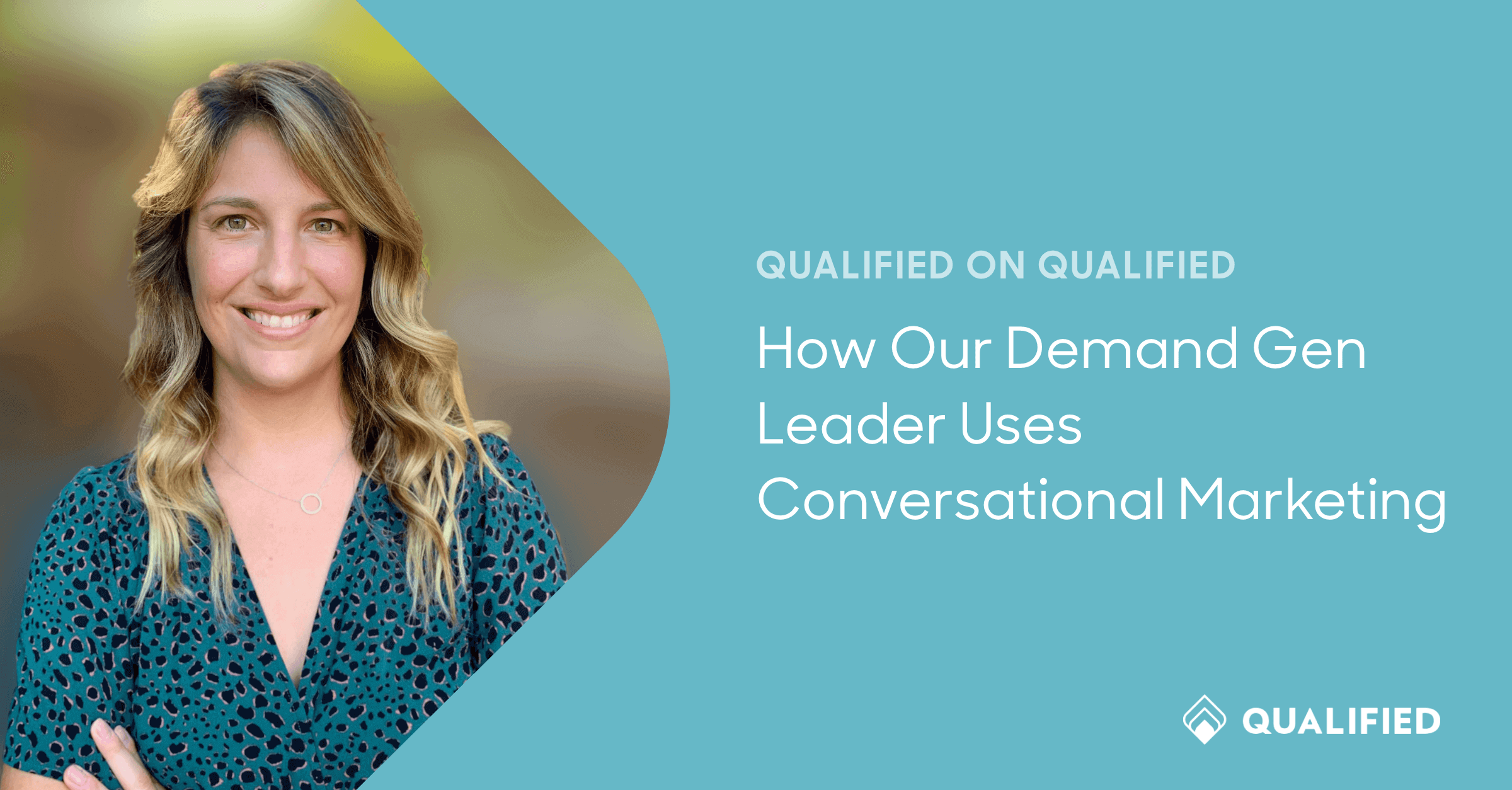 How demand gen leaders use Conversational Marketing