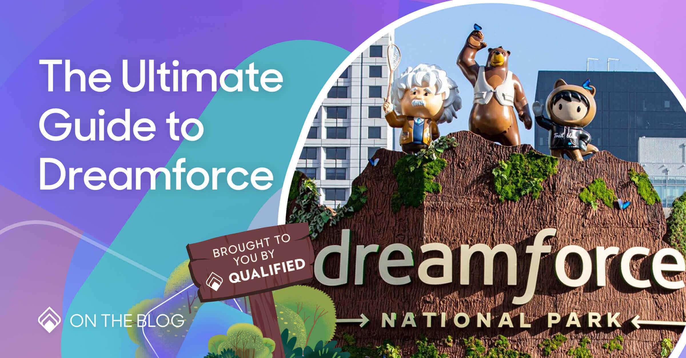 Qualified's ultimate guide to Dreamforce