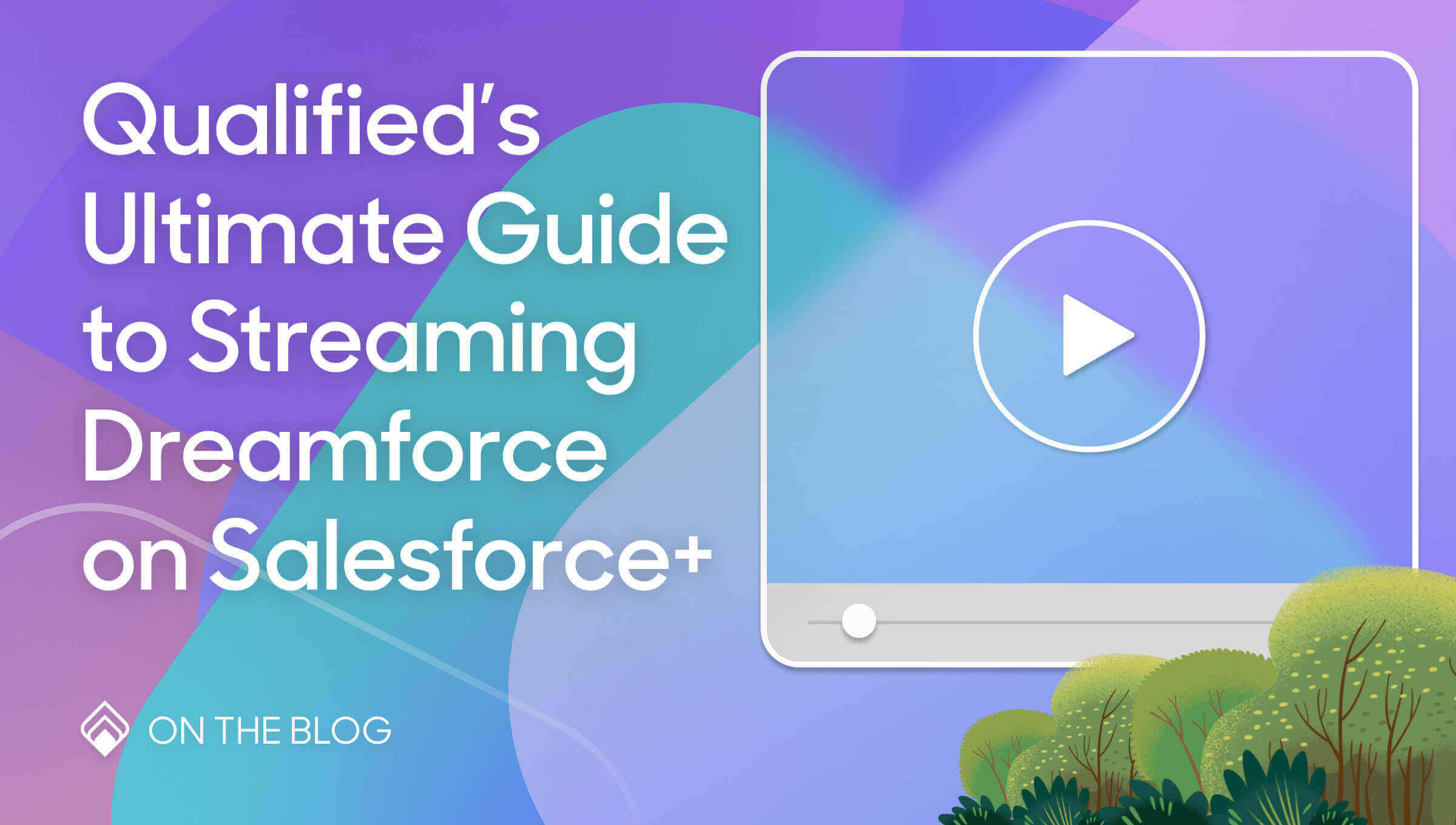 Qualified’s ultimate guide to streaming Dreamforce on Salesforce+