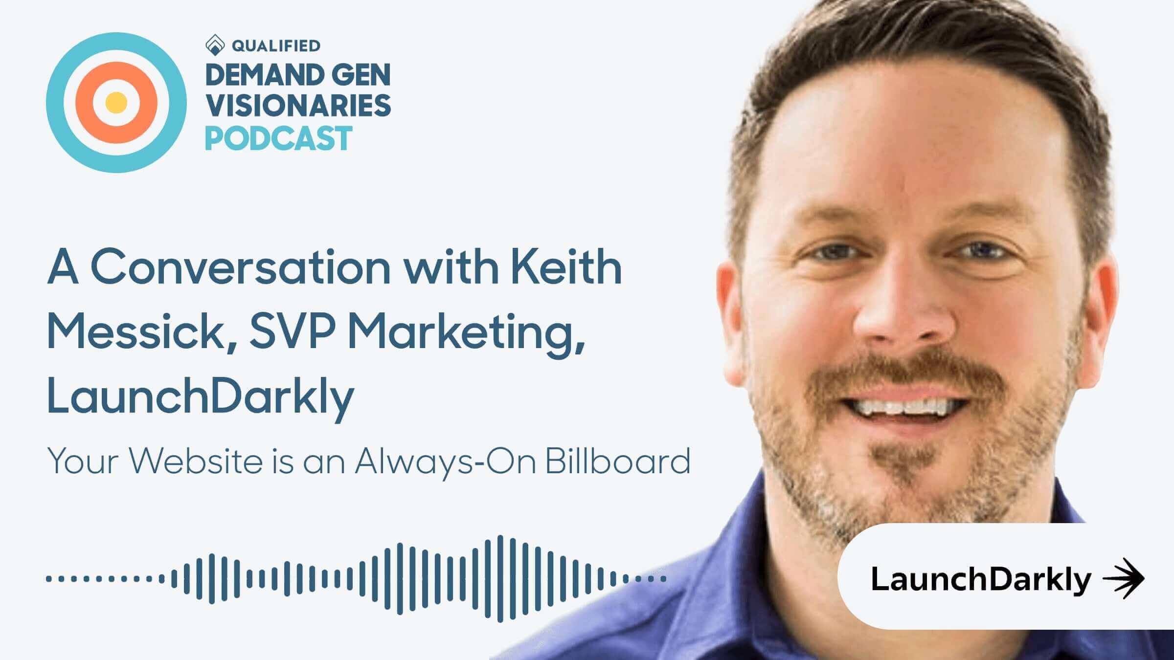 Your Website is an Always-On Billboard – Demand Gen Visionaries Ep. 63