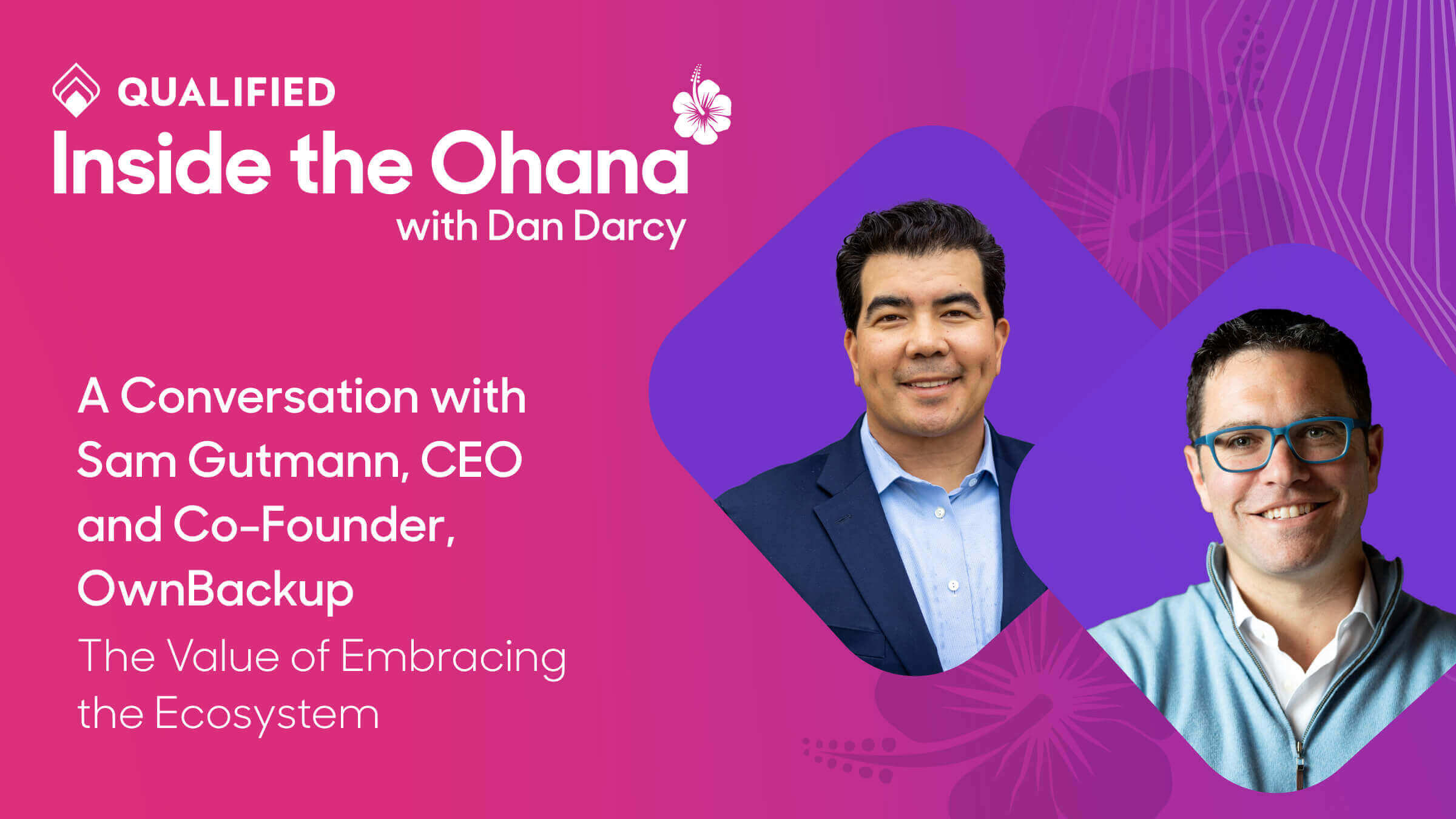 The Value of Embracing the Ecosystem – Inside the Ohana Ep. 6