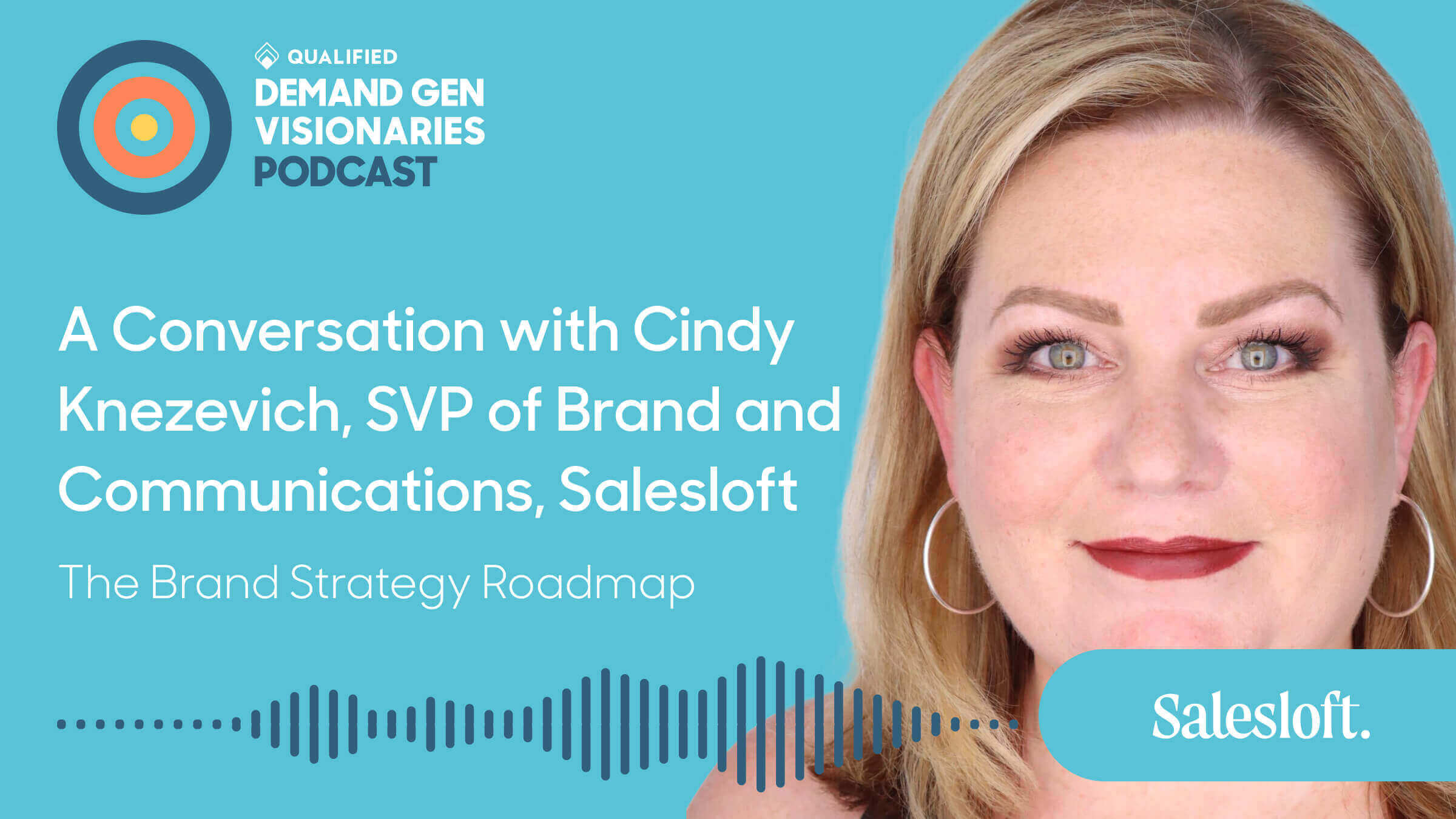 The Brand Strategy Roadmap – Demand Gen Visionaries Ep. 92