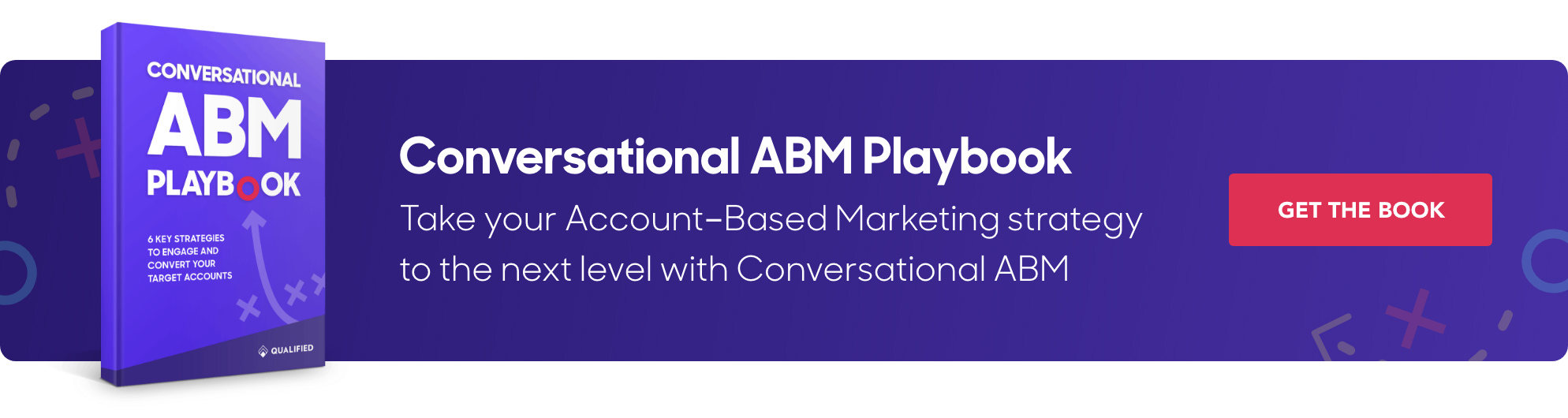 Take your account-based marketing strategy to the next level with the Conversational ABM ebook from Qualified