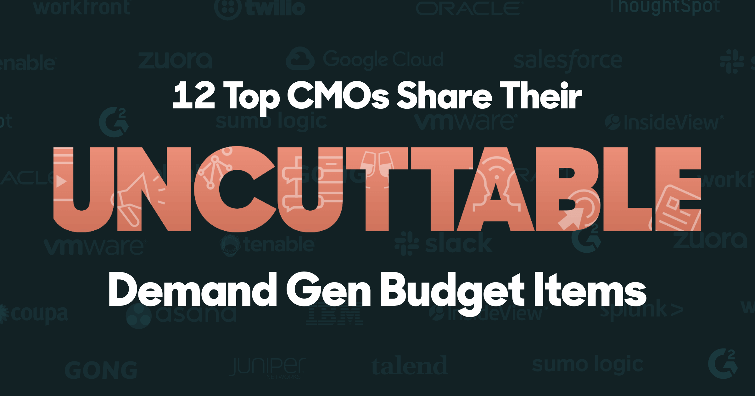 Part 4: Top CMOs Share Their Uncuttable Demand Gen Budget Items Ep. 51