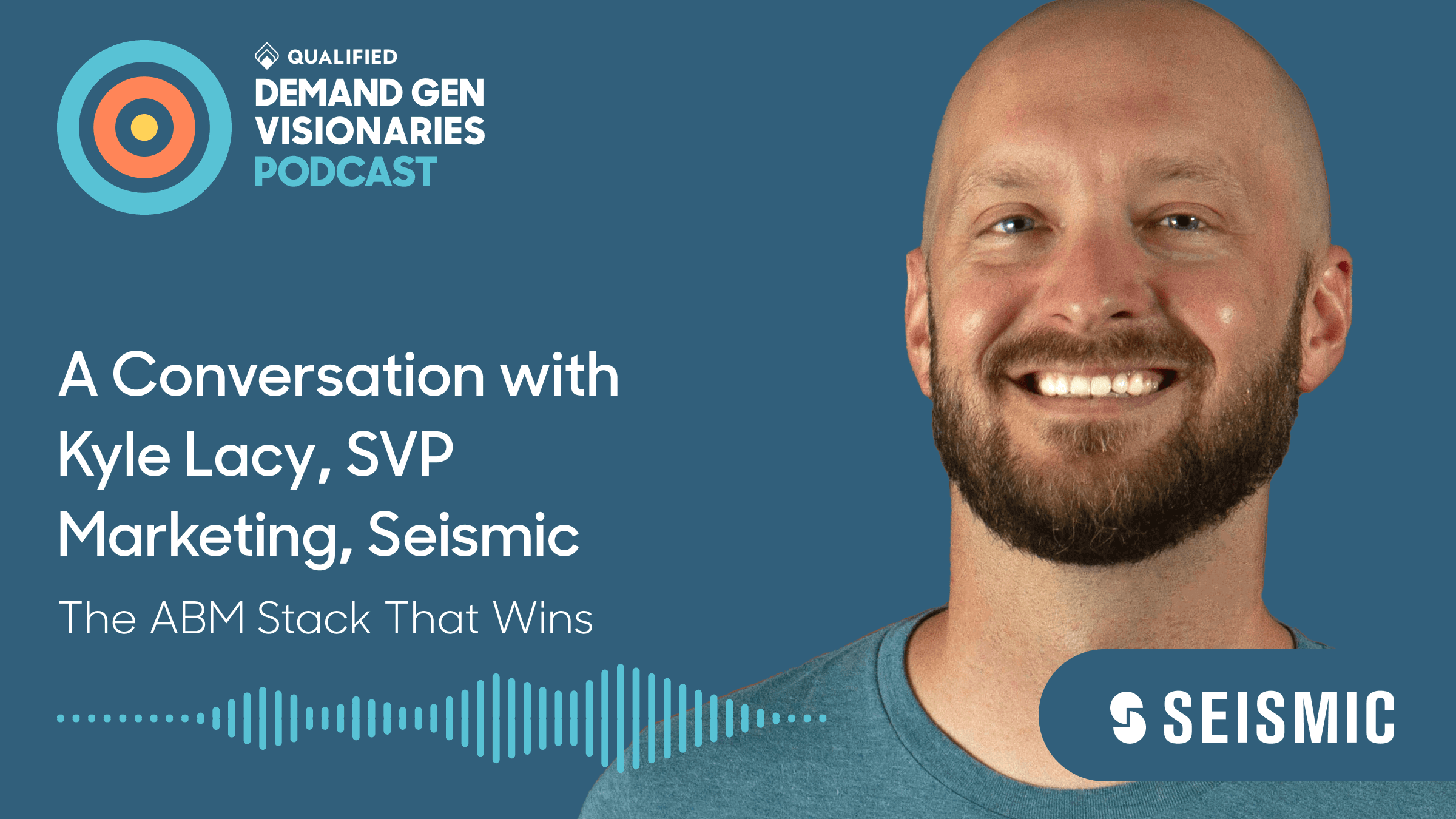 The ABM Stack That Wins – Demand Gen Visionaries Ep. 64