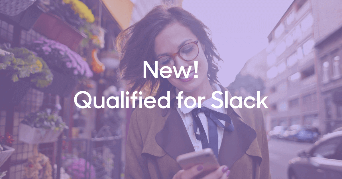 6 key Qualified for Slack use cases