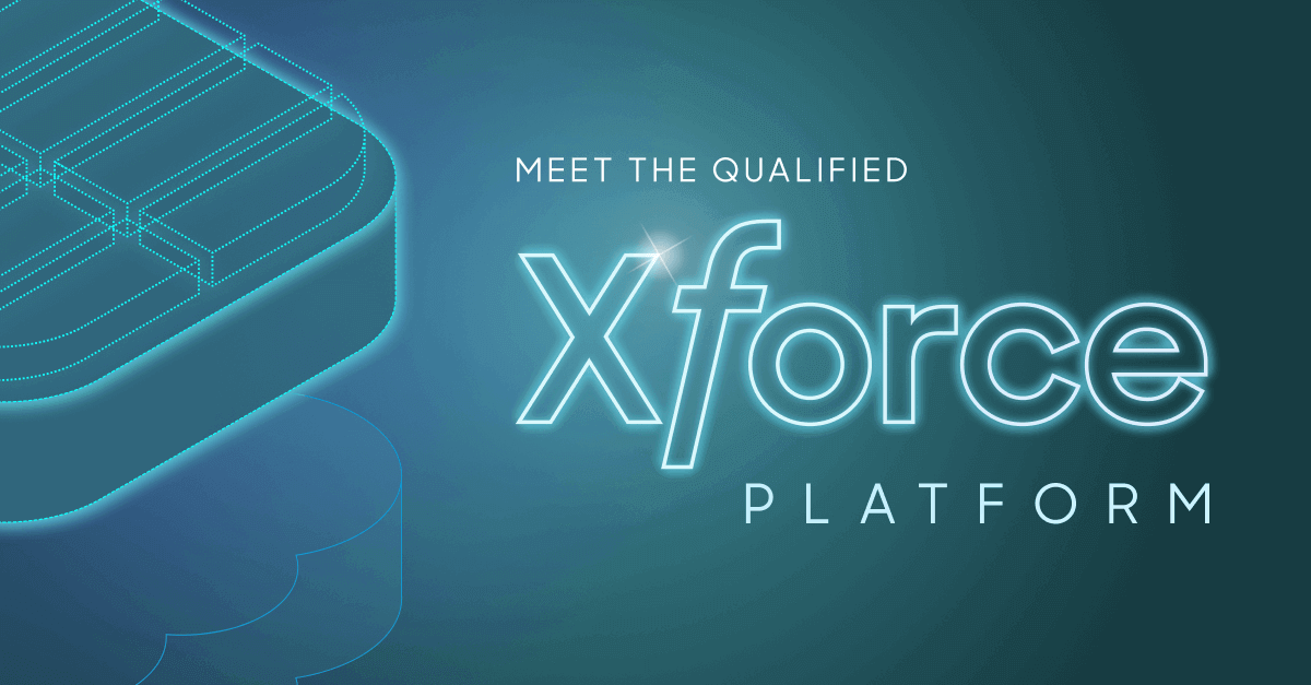 Meet the Qualified Xforce Platform