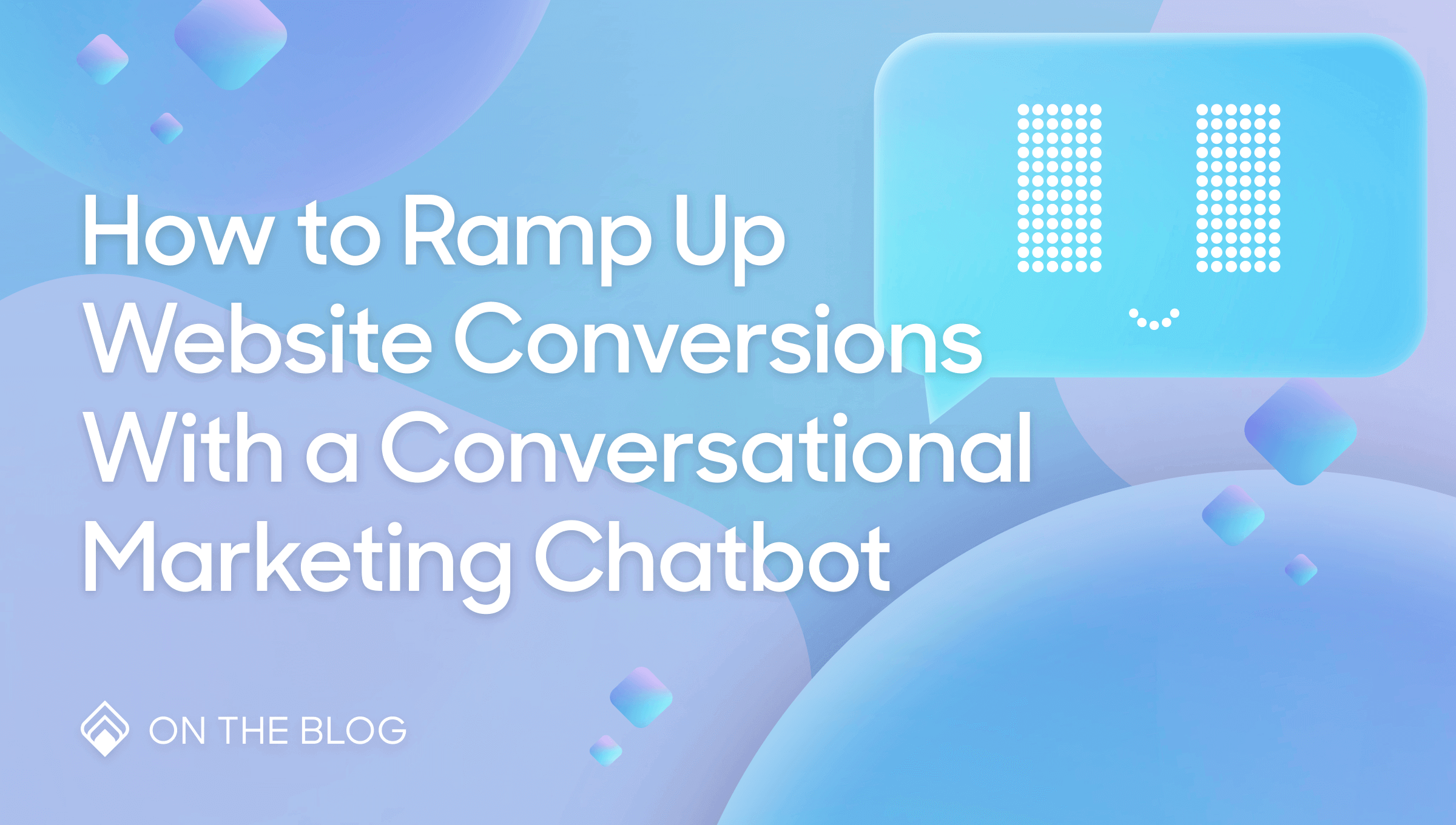 Using Conversational Marketing Chatbots for Conversions