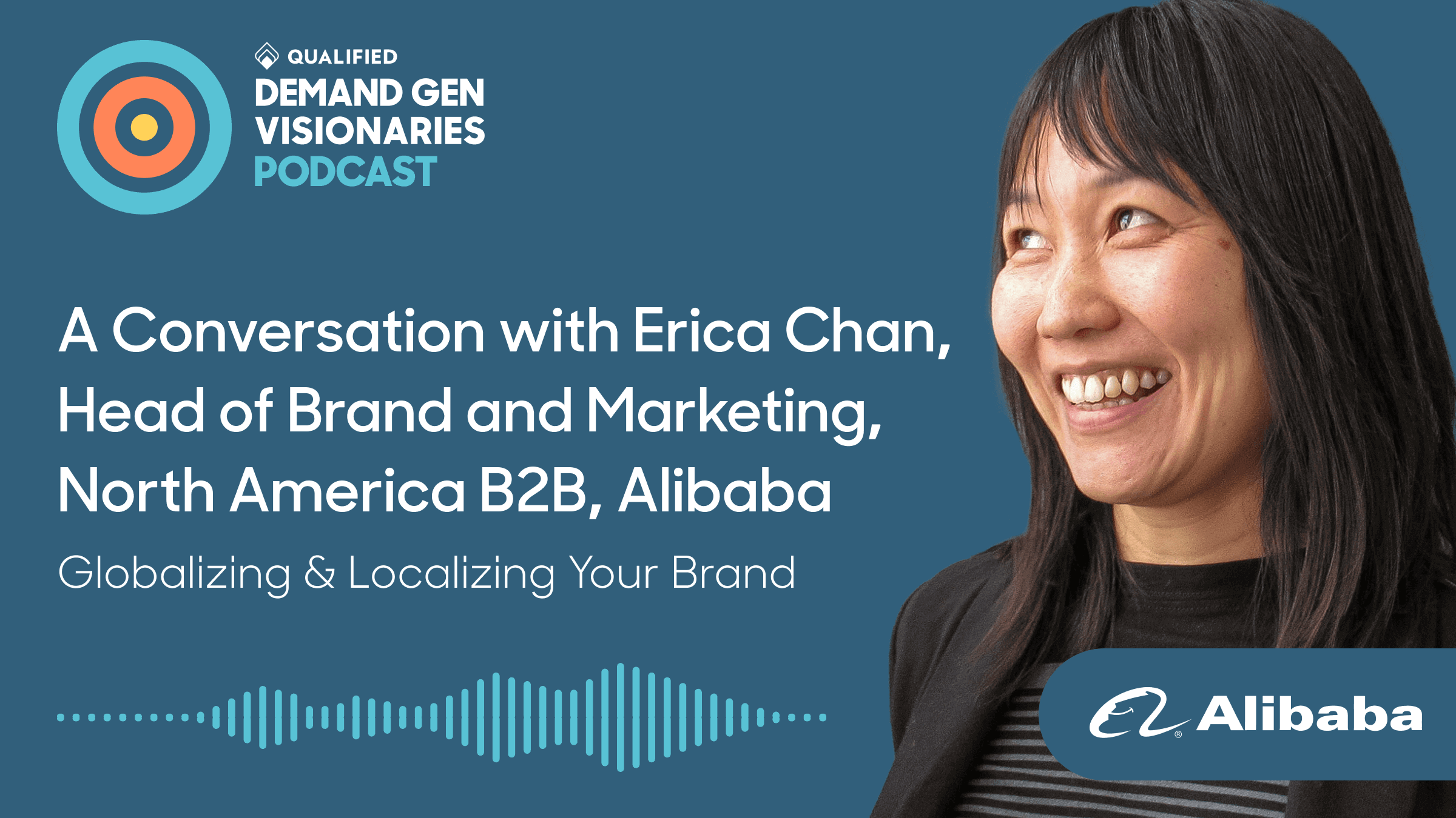 Globalizing & Localizing Your Brand – Demand Gen Visionaries Ep. 48