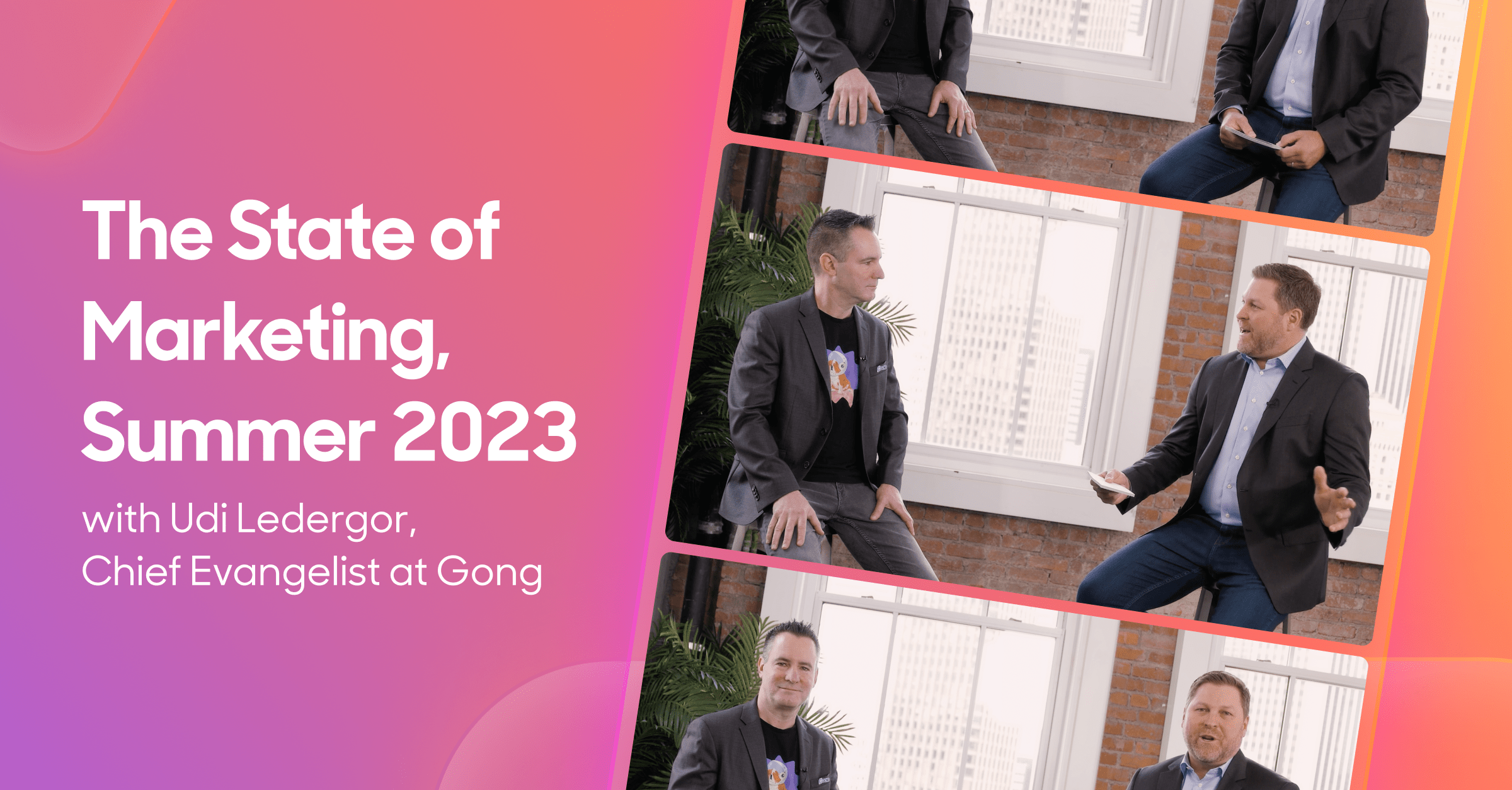 The State of Marketing, Summer '23 with Gong's Udi Ledergor